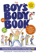THE BOYS BODY BOOK: FIFTH EDITION
