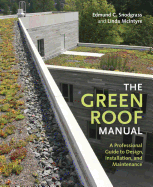 THE GREEN ROOF MANUAL