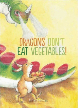 DRAGONS DON´T EAT VEGETABLES