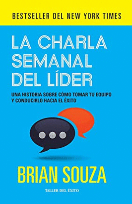 LA CHARLA SEMANAL DEL LIDER