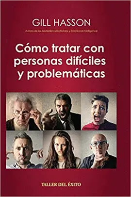 CÓMO TRATAR CON PERSONAS DIFICILES