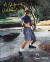 A CALIFORNIA CHILDHOOD