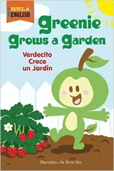 GREENIE GROWS A GARDEN