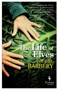 THE LIFE OF ELVES