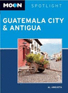 MOON SPOTLIGHT GUATEMALA CITY & ANTIGUA
