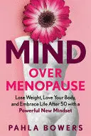 MIND OVER MENOPAUSE