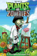THE ART OF PLANTS VS. ZOMBIES: A VISUAL BOOK