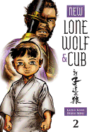 NEW LONE WOLF AND CUB, VOLUME 2