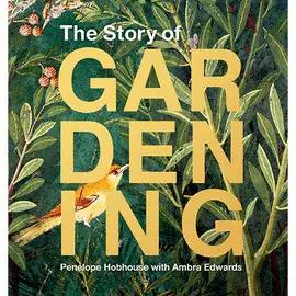 THE STORY OF GARDENING