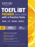 KAPLAN TOEFL IBT PREMIER 2014-2015 WITH 4 PRACTICE TESTS
