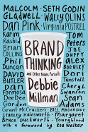 BRAND THINKING AND OTHER NOBLE PURSUITS