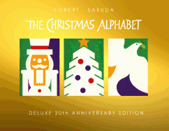 THE CHRISTMAS ALPHABET (20TH ANNIVERSARY EDITION)