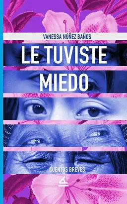 LE TUVISTE MIEDO