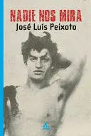 NADIE NOS MIRA
