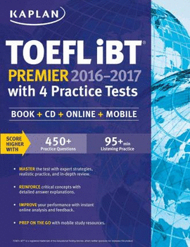 KAPLAN TOEFL IBT PREMIER 2016-2017 WITH 4 PRACTICE TESTS