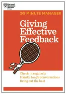 20-MINUTE MANAGER SERIE: GIVING EFFECTIVE FEEDBACK