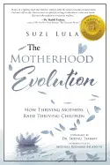 THE MOTHERHOOD EVOLUTION