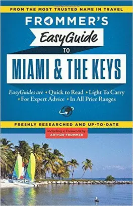 MIAMI FROMMER'S TRAVEL GUIDE