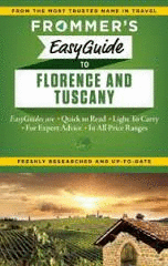 FLORENCE AND TUSCANY FROMMER'S TRAVEL GUIDE