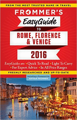 ROME FLORENCE AND VENICE FROMMER'S TRAVEL GUIDE