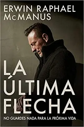 LA ÚLTIMA FLECHA