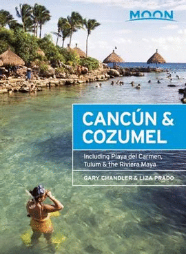 COZUMEL AND CANCUN MOON TRAVEL GUIDE