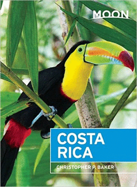 COSTA RICA MOON TRAVEL GUIDE
