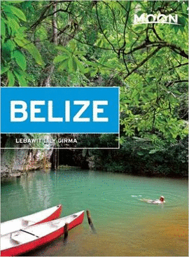 BELIZE MOON TRAVEL GUIDE