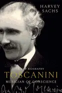 TOSCANINI: MUSICIAN OF CONSCIENCE