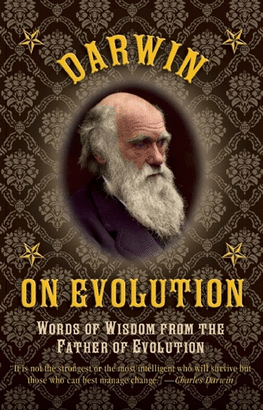 DARWIN ON EVOLUTION