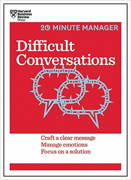 DIFFICULT CONVERSATIONS (HBR 20-MINUTE MANAGER SERIES)