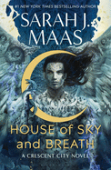 HOUSE OF SKY AND BREATH ( CRESCENT CITY )