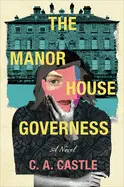 THE MANOR HOUSE GOVERNESS