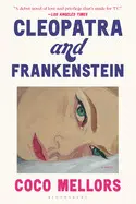 CLEOPATRA AND FRANKENSTEIN