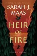 Heir Of Fire (Throne Of Glass #3)