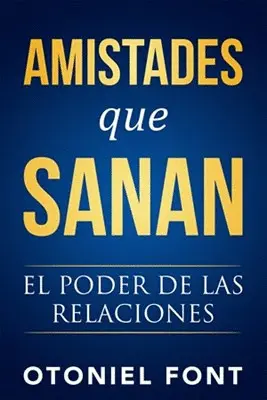 AMISTADES QUE SANAN