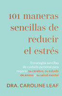 101 MANERAS SENCILLAS DE REDUCIR EL ESTRS
