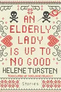 AN ELDERLY LADY IS UP TO NO GOOD