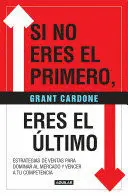 SI NO ERES EL PRIMERO, ¡ERES EL ÚLTIMO!