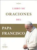 LIBRO DE ORACIONES DEL PAPA FRANCISCO