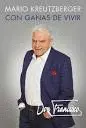 DON FRANCISCO. CON GANAS DE VIVIR. MEMORIAS. / A DESIRE TO LIVE: A MEMOIR