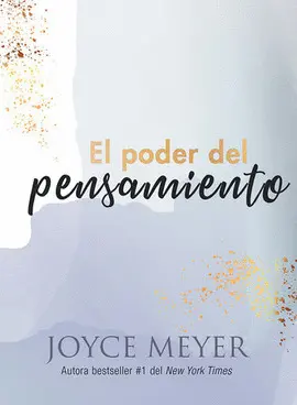 El Poder del Pensamiento ; Powerful Thinking