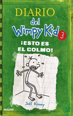 DIARIO DEL WIMPY KID 3: ESTO ES EL COLMO!