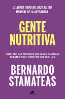 GENTE NUTRITIVA / NOURISHING PEOPLE