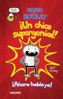 DIARIO DE ROWLEY: ¡UN CHICO SUPERGENIAL! / DIARY OF AN AWESOME FRIENDLY KID: ROW LEY JEFFERSON'S JOURNAL