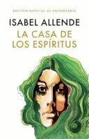 LA CASA DE LOS ESPÍRITUS (EDICIÓN 40 ANIVERSARIO)