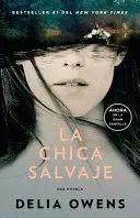 LA CHICA SALVAJE (MOVIE TIE-IN EDITION)