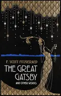 THE GREAT GATSBY AND OTHER WORKS