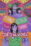 MANI SEMILLA FINDS HER QUETZAL VOICE