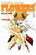 SHAMAN KING: FLOWERS 1